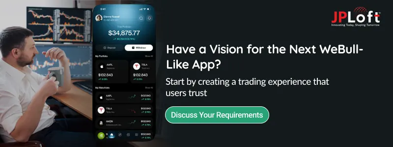 Have a Vision for the Next Webull-Like App